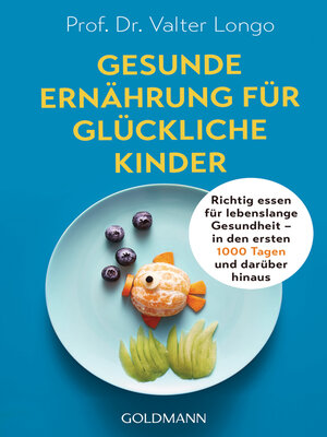 cover image of Gesunde Ernährung für glückliche Kinder